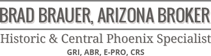 Historic Homes in Arizona, Brad Brauer - Arizona Broker